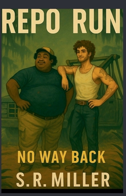 Repo Run: No Way Back B0FH5GM3XQ Book Cover
