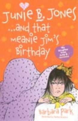 Junie B. Jones... and That Meanie Jim's Birthda... 1905294115 Book Cover