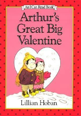 Arthur's Great Big Valentine 006022407X Book Cover