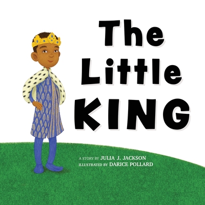 The Little King B0942FDV44 Book Cover