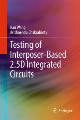 Testing of Interposer-Based 2.5d Integrated Cir... 3319547135 Book Cover