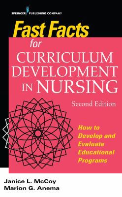 Fast Facts for Curriculum Development in Nursin... 0826170064 Book Cover