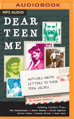 Dear Teen Me: Authors Write Letters to Their Te... 1531883974 Book Cover