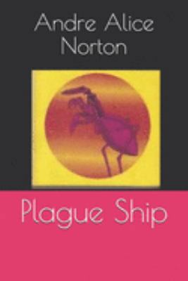 Plague Ship 1089523432 Book Cover