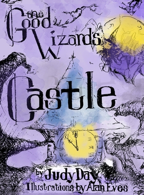 The Good Wizard's Castle 1951147669 Book Cover