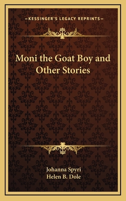 Moni the Goat Boy and Other Stories 1163342319 Book Cover
