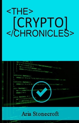 The Crypto Chronicles B0D9QYMDMN Book Cover