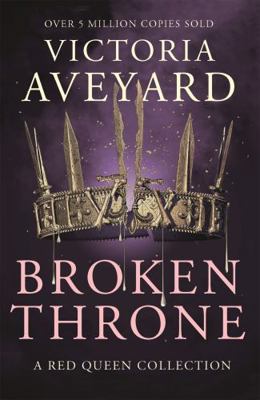 Broken Throne 1409176037 Book Cover