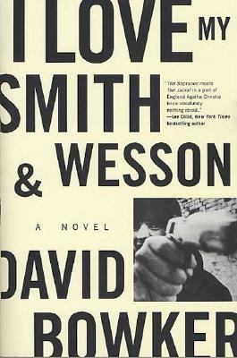 I Love My Smith and Wesson: A Novel (Rawhead Se... 0312328257 Book Cover