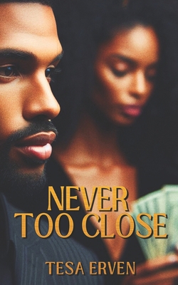Never Too Close B0DWFKX9YJ Book Cover