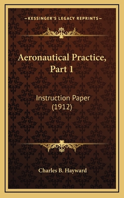 Aeronautical Practice, Part 1: Instruction Pape... 1168843898 Book Cover