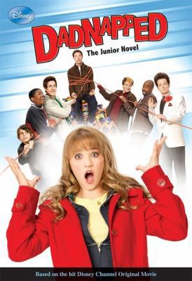 Dadnapped: The Junior Novel 1423116666 Book Cover