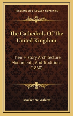 The Cathedrals of the United Kingdom: Their His... 1164393642 Book Cover