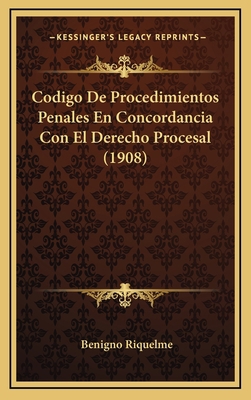Codigo De Procedimientos Penales En Concordanci... [Spanish] 1168232481 Book Cover