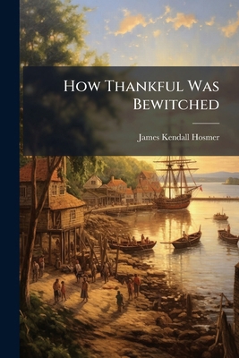 How Thankful Was Bewitched... 1271008440 Book Cover