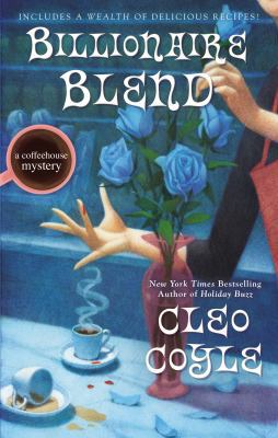 Billionaire Blend (A Coffeehouse Mystery) 0425252914 Book Cover