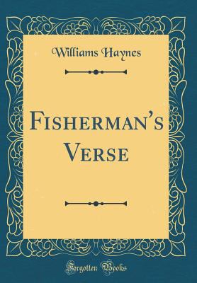 Fisherman's Verse (Classic Reprint) 033248615X Book Cover
