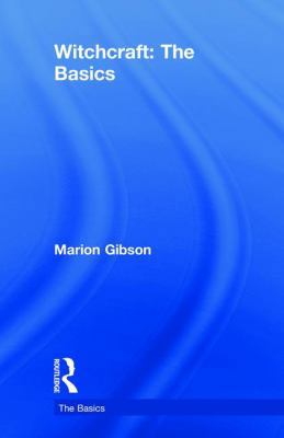 Witchcraft: The Basics 1138779962 Book Cover