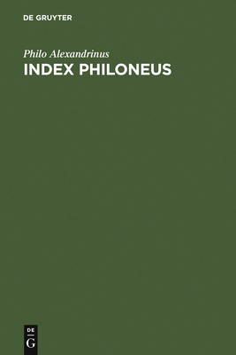Index Philoneus [Greek, Ancient (to 1453)] 3110045362 Book Cover