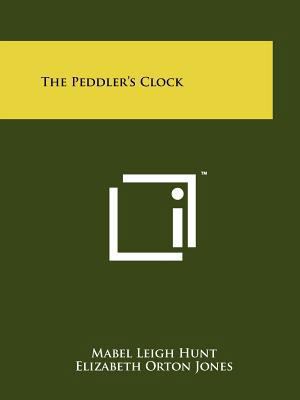 The Peddler's Clock 1258203308 Book Cover