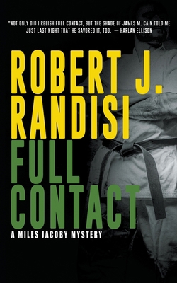 Full Contact: A Miles Jacoby Novel 1641193948 Book Cover