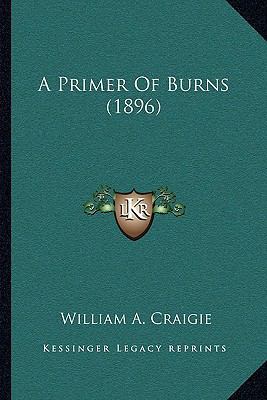 A Primer Of Burns (1896) 1164018221 Book Cover