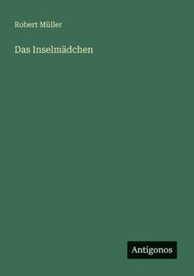 Das Inselmädchen [German] 3566061190 Book Cover