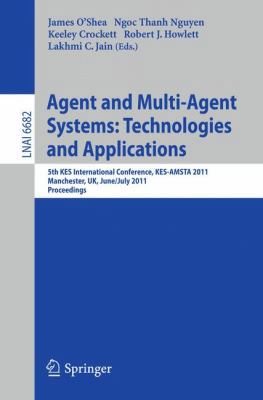Agent and Multi-Agent Systems: Technologies and... 3642219993 Book Cover