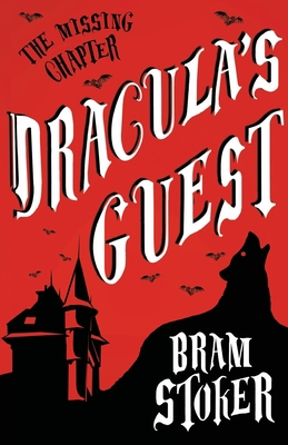 Dracula's Guest 1913724034 Book Cover