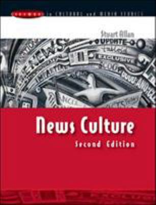 News Culture (Issues in Cultural and Media Stud... 0335210732 Book Cover