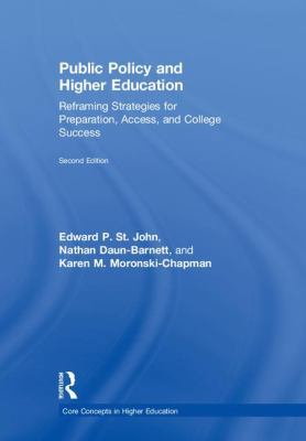 Public Policy and Higher Education: Reframing S... 113865549X Book Cover