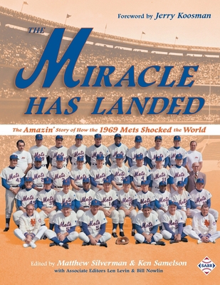 The Miracle Has Landed: The Amazin' Story of Ho... 197015909X Book Cover