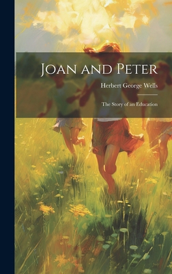 Joan and Peter: The Story of an Education 1020251506 Book Cover