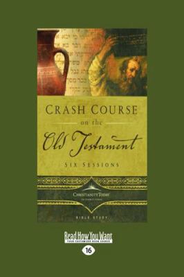 Crash Course on the Old Testament (Large Print ... [Large Print] 1458752453 Book Cover