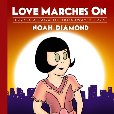 Love Marches On 0578230690 Book Cover