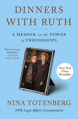 Dinners with Ruth: A Memoir on the Power of Fri... 198218809X Book Cover