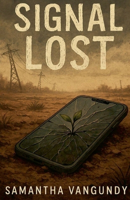 Signal Lost B0FNQJ2ZJR Book Cover