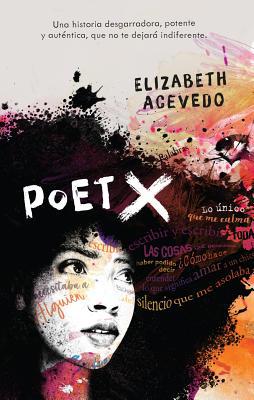 Poet X [Spanish] 8492918640 Book Cover