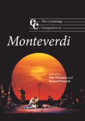 The Cambridge Companion to Monteverdi 1139001728 Book Cover