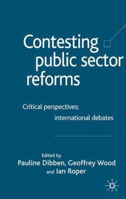 Contesting Public Sector Reforms: Critical Pers... 1403904308 Book Cover