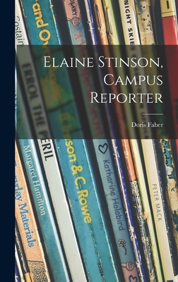 Elaine Stinson, Campus Reporter 1014217997 Book Cover