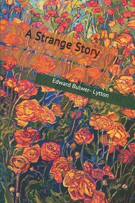 A Strange Story 1703297474 Book Cover