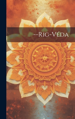 --Rig-Véda 1019599073 Book Cover