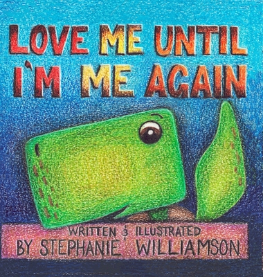 Love Me Until I'm Me Again B0FV2BBJVN Book Cover