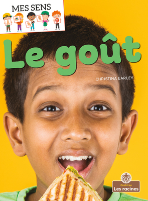 Le Goût (Taste) [French] 1039605605 Book Cover