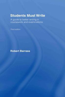 Students Must Write: A Guide to Better Writing ... 0415358256 Book Cover