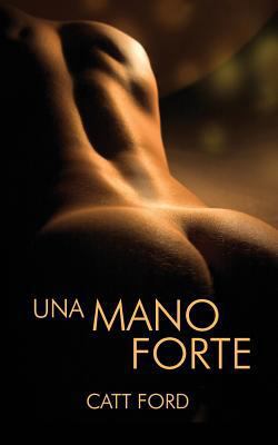 Una mano forte [Italian] 8893121468 Book Cover