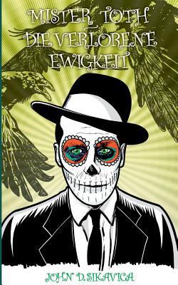 Mister Toth: Die verlorene Ewigkeit [German] 3744886646 Book Cover