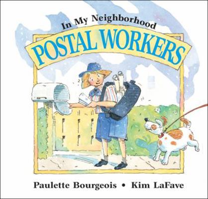 Postal Workers (In My Neighborhood) 1550747851 Book Cover