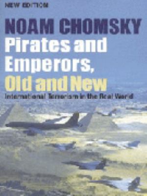 Pirates and Emperors, Old and New: Internationa... 0745319807 Book Cover